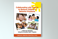 Collaborating with Parents to Reduce Children's Behavior Problems